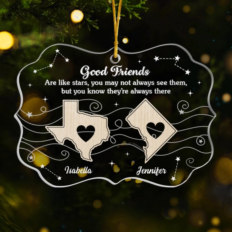 Custom Long Distance Acrylic Ornament - Personalized Best Friend Christmas Birthday Gifts For Women, Besties, Sisters, BFF - Apart By Miles Bound By Love