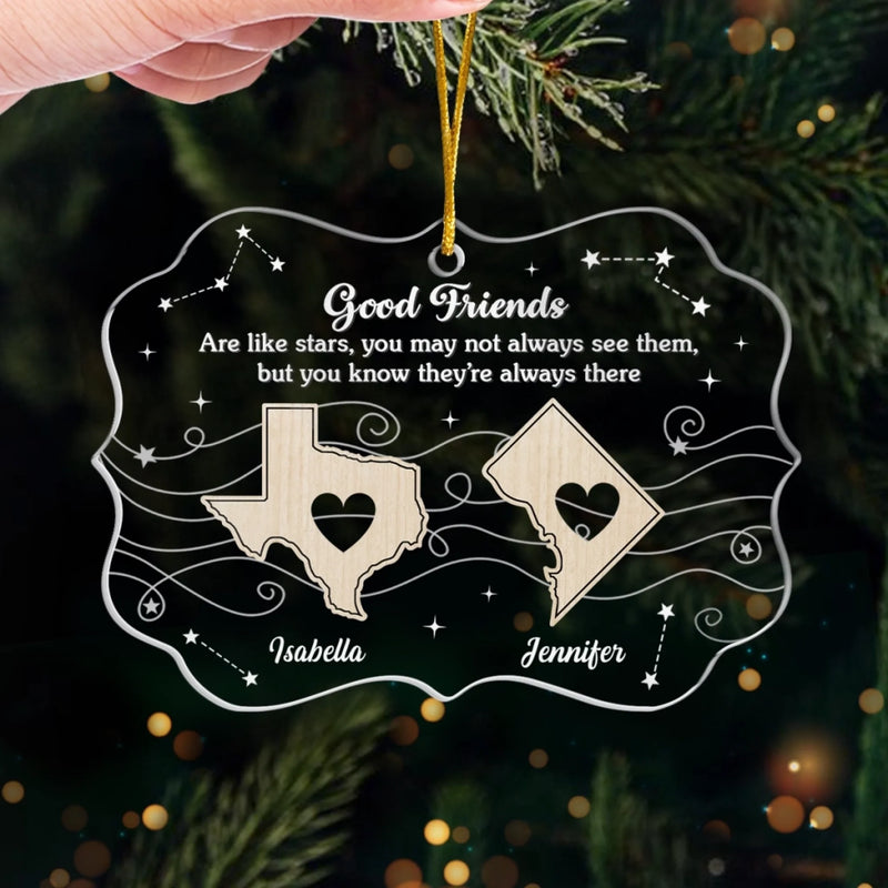 Custom Long Distance Acrylic Ornament - Personalized Best Friend Christmas Birthday Gifts For Women, Besties, Sisters, BFF - Apart By Miles Bound By Love