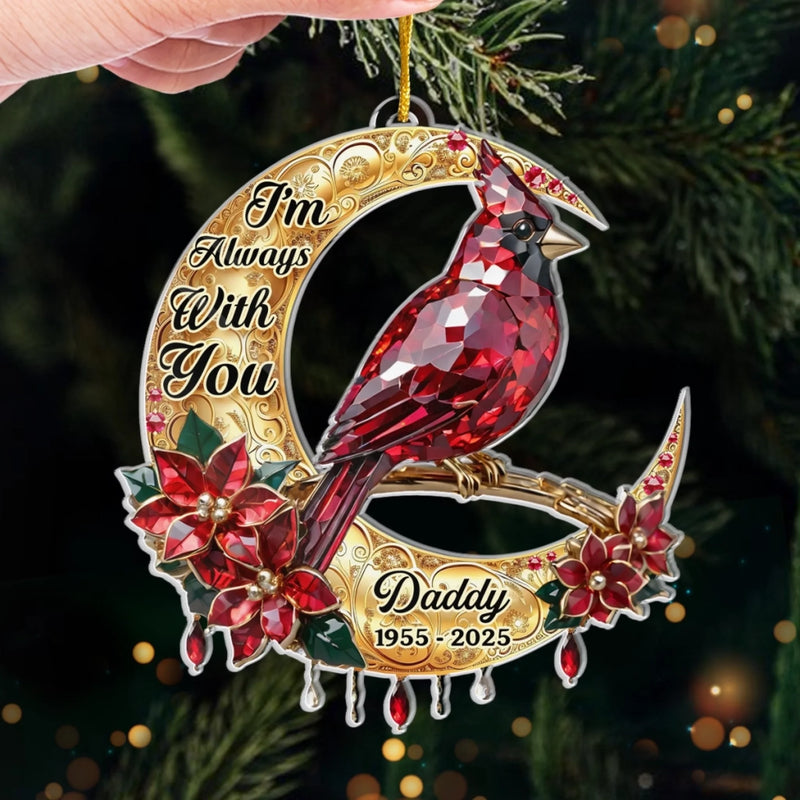 Custom Cardinal Acrylic Ornament - Personalized Christmas Memorial Sympathy Gifts For Loss Of Mom, Dad - Always In My Heart Forever Near