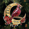 Custom Cardinal Acrylic Ornament - Personalized Christmas Memorial Sympathy Gifts For Loss Of Mom, Dad - Always In My Heart Forever Near
