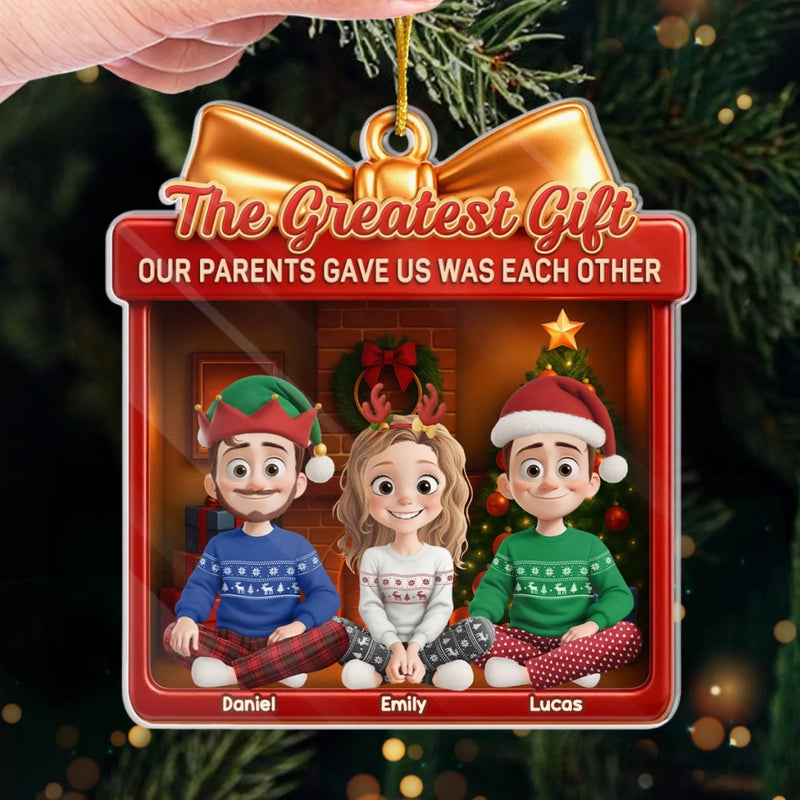 Custom Acrylic Ornament - Personalized Christmas Birthday Gifts For Mom, Dad, Brother, Sister, Kids - Our Parents Gave Us The Greatest Gift, Family