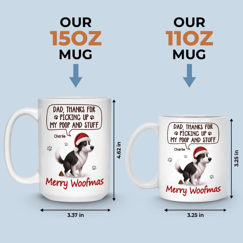 Custom Mug - Personalized Christmas Birthday Gifts For Dog Lovers, Dog Dad And Mom - Just Doing My Doodie