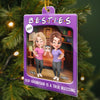 Custom Acrylic Ornament - Personalized Best Friend Christmas Birthday Gifts For Women, Besties, Sisters, BFF - Snowy Days Filled With Laughter