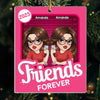 Custom Acrylic Ornament - Personalized Best Friend Christmas Birthday Gifts For Women, Besties, Sisters, BFF - Laughter Always Brings Us Closer