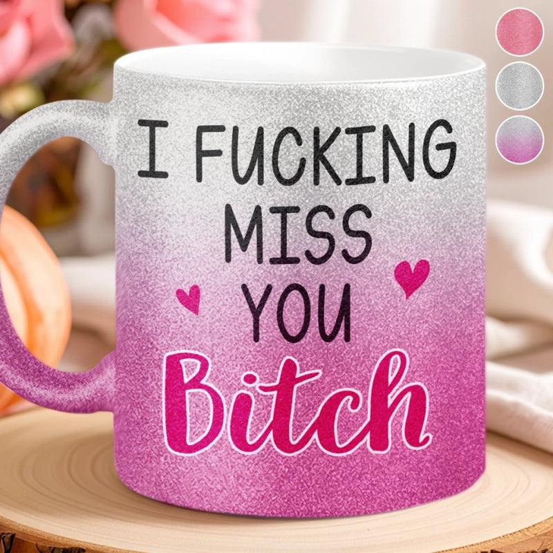Custom Long Distance 11OZ Glitter Matte Ceramic Mug - Personalized Best Friend Birthday Gifts For Women, Besties, Sisters, BFF - I Miss Your Face