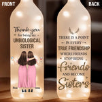 Friends Stop Being Friends And Become Sisters - Bestie Personalized Custom Bottle Lamp - Gift For Sisters, Best Friends