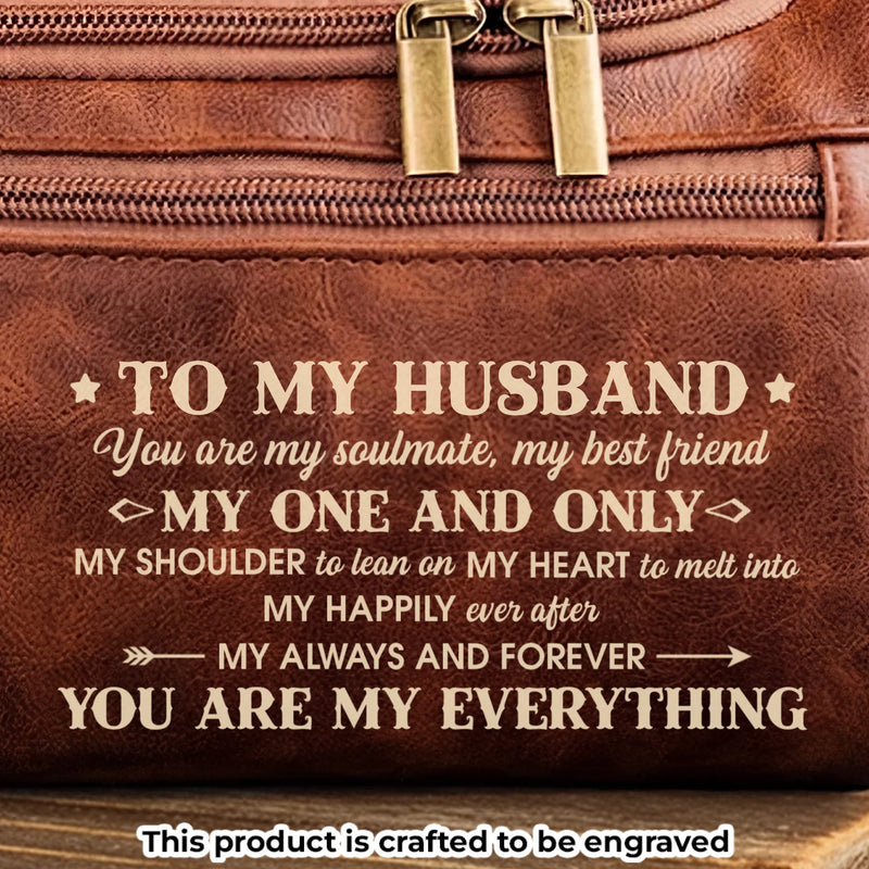 Custom Engraved Leather Toiletry Bag - Personalized Birthday Gifts For Husband - With You Life Feels Right