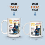 Custom Photo Magazine Mug - Personalized Birthday Gifts For Fisherman, Angler - Catching Sunshine All Day