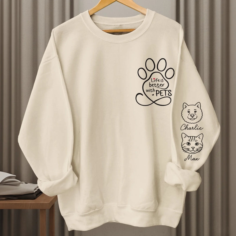 Custom Unisex Sweatshirt, Hoodie With Design On Sleeve - Personalized Christmas Birthday Gifts For Dog Cat Lovers, Dog Dad And Mom, Cat Owners - Life Is Better With Pets