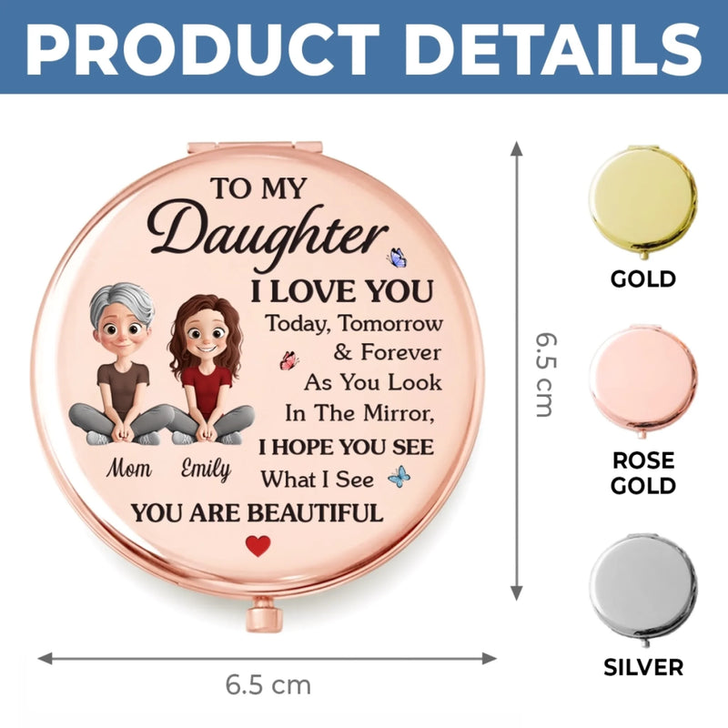 Custom Compact Mirror - Personalized Birthday Gifts For Daughter - My Love Follows You Through Every Chapter