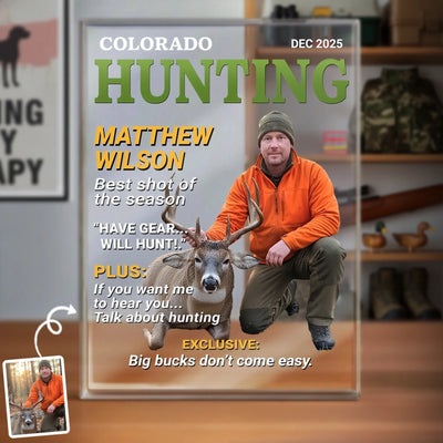 Custom Photo Magazine Rectangle Shaped Acrylic Plaque - Personalized Birthday Hunting Gifts For Hunters - Built For The Hunt