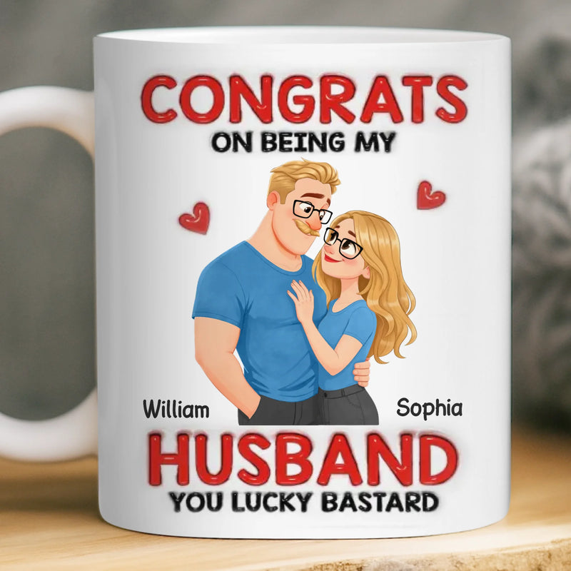 Custom 3D Inflated Effect Printed Mug - Personalized Anniversary Wedding Gifts For Husband And Wife, Him And Her - You’re Welcome, Handsome
