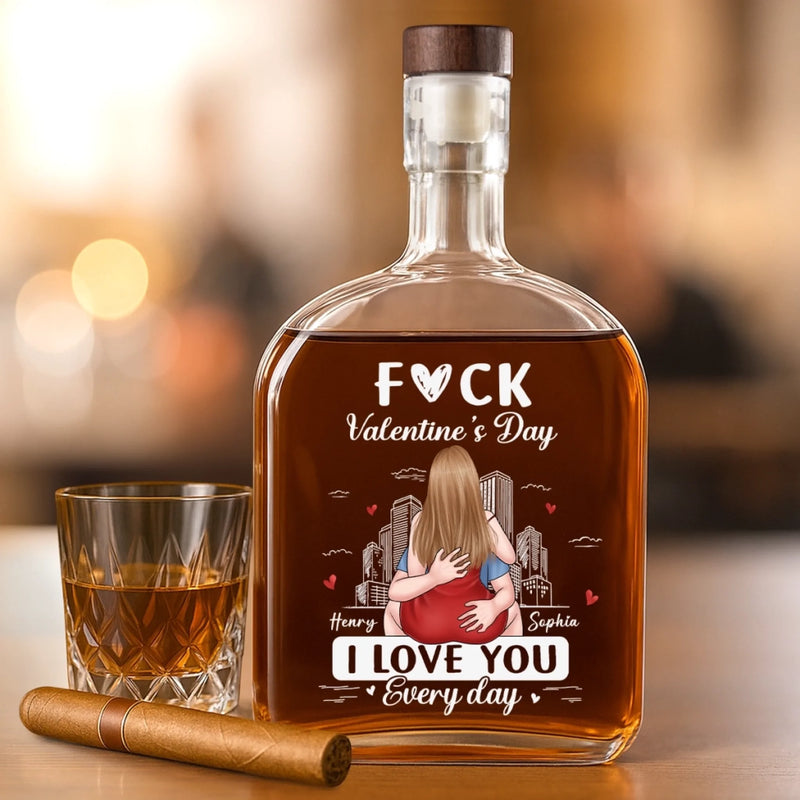 Custom Whiskey Bottle - Personalized Anniversary Wedding Gifts For Husband And Wife, Him And Her - Love You Everyday