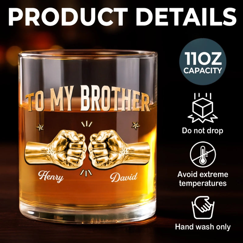 Custom Whiskey Glass - Personalized Birthday Gifts For Brother - Brothers Built By Shared Memories