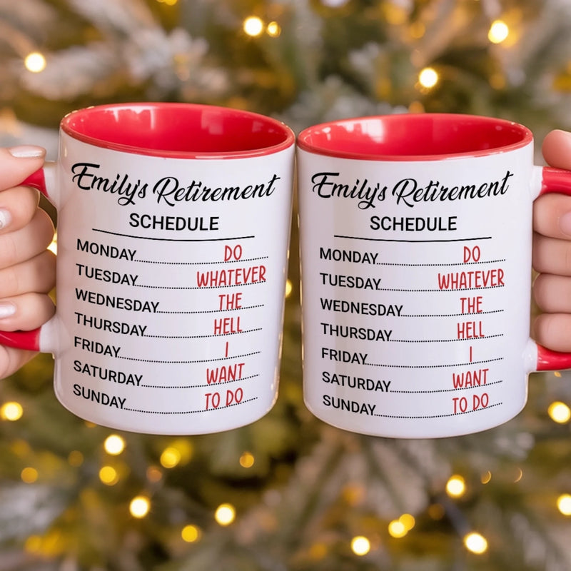 Custom Accent Mug - Personalized Retirement Gifts For Women, Men - This Is My Kind Of Schedule
