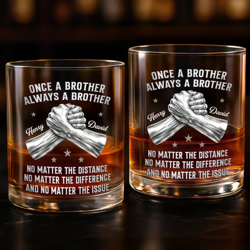 Custom Whiskey Glass - Personalized Birthday Gifts For Brother - Brothers Strong At Heart
