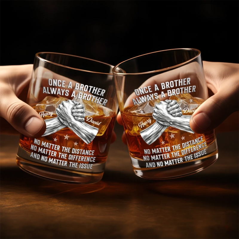 Custom Whiskey Glass - Personalized Birthday Gifts For Brother - Brothers Strong At Heart
