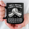 Custom Black Mug - Personalized Birthday Gifts For Brother - Brothers Stand Together Always
