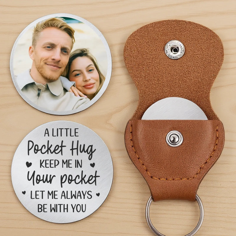 Custom Photo You Are My Forever, So Let Me Always Be With You - Couple Personalized Custom Pocket Hug - Gift For Husband Wife, Anniversary
