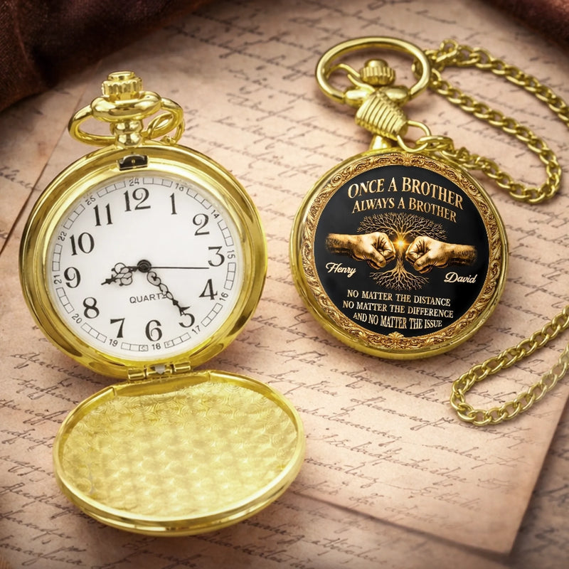 Custom Pocket Watch - Personalized Birthday Gifts For Brother - Once A Brother Always A Brother