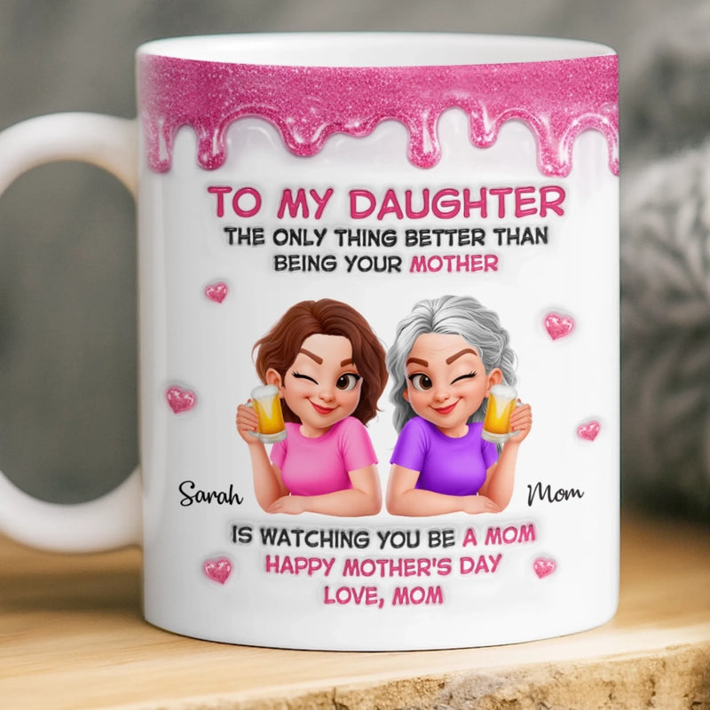 Custom 3D Inflated Effect Printed Mug - Personalized Mother's Day Gifts For Mom, Daughter - She Gave Me Everything