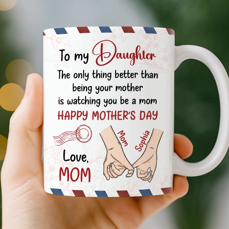 Custom Mug - Personalized Mother's Day Birthday Gifts For Daughter - The Legacy Of Love