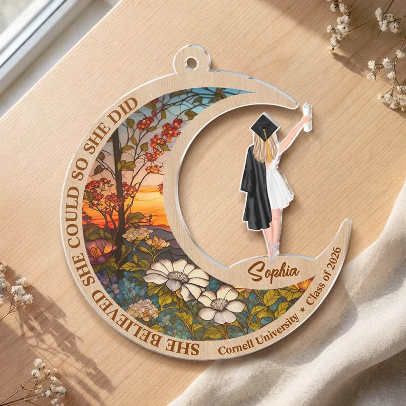 She Believed She Could, So She Did - Family Personalized Window Hanging Suncatcher Ornament - Graduation Gift For Family Members, Siblings, Brothers, Sisters