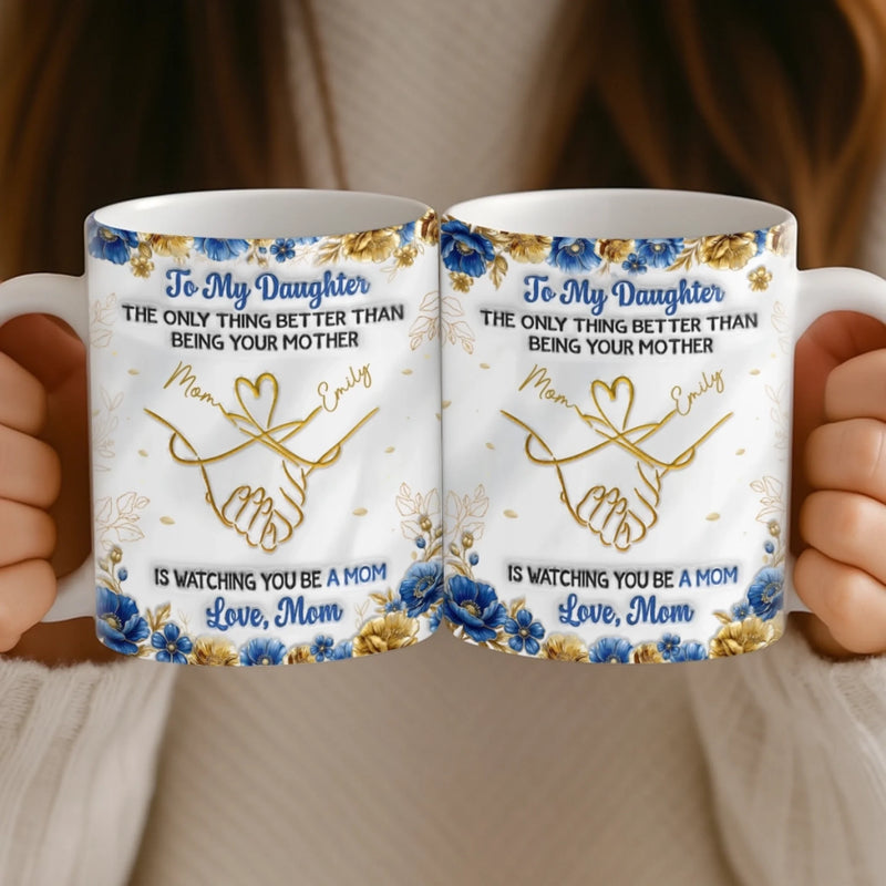 Custom 3D Inflated Effect Printed Mug - Personalized Mother's Day Gifts For Mom, Daughter - A Daughter Brightens Life