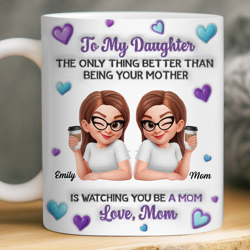 Custom 3D Inflated Effect Printed Mug - Personalized Mother's Day Birthday Gifts For Mom, Daughter - This Is My Favorite Chapter For You
