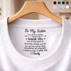 Custom Inside Neck Print T-Shirt - Personalized Best Friend Birthday Gifts For Women, Besties, Sisters, BFF  - The Best Sister, Period