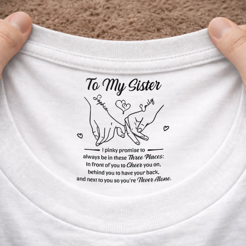 Custom Inside Neck Print T-Shirt - Personalized Best Friend Birthday Gifts For Women, Besties, Sisters, BFF  - You’re My Forever Person