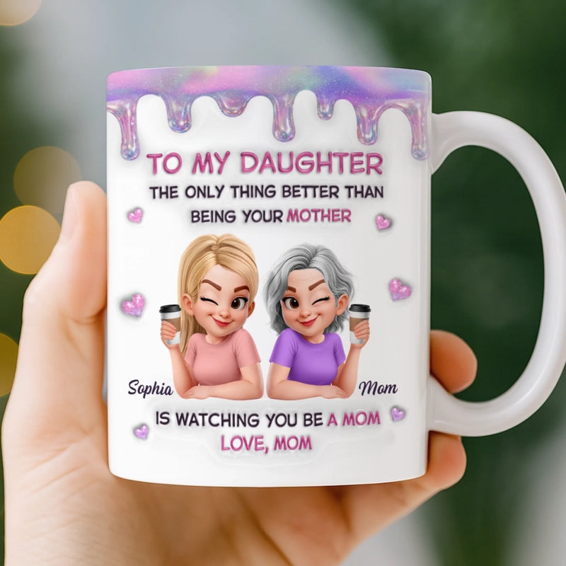 Custom 3D Inflated Effect Printed Mug - Personalized Mother's Day Birthday Gifts For Mom, Daughter - Love Grows Through You