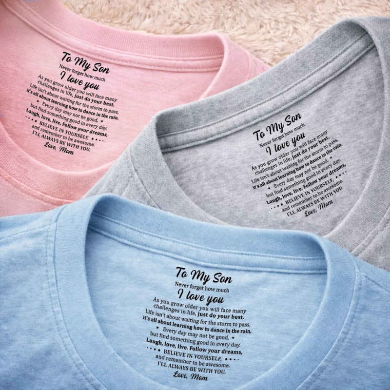 Custom Inside Neck Print T-Shirt - Personalized Birthday Gifts For Mom, Son - Made Just For You