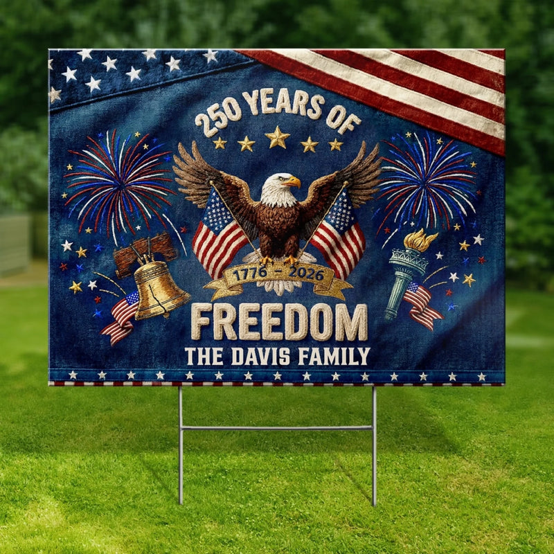 Custom Yard Sign - Personalized America 250th Anniversary Gifts For Mom, Dad, Brother, Sister, Kids - Brave Hearts Carry On