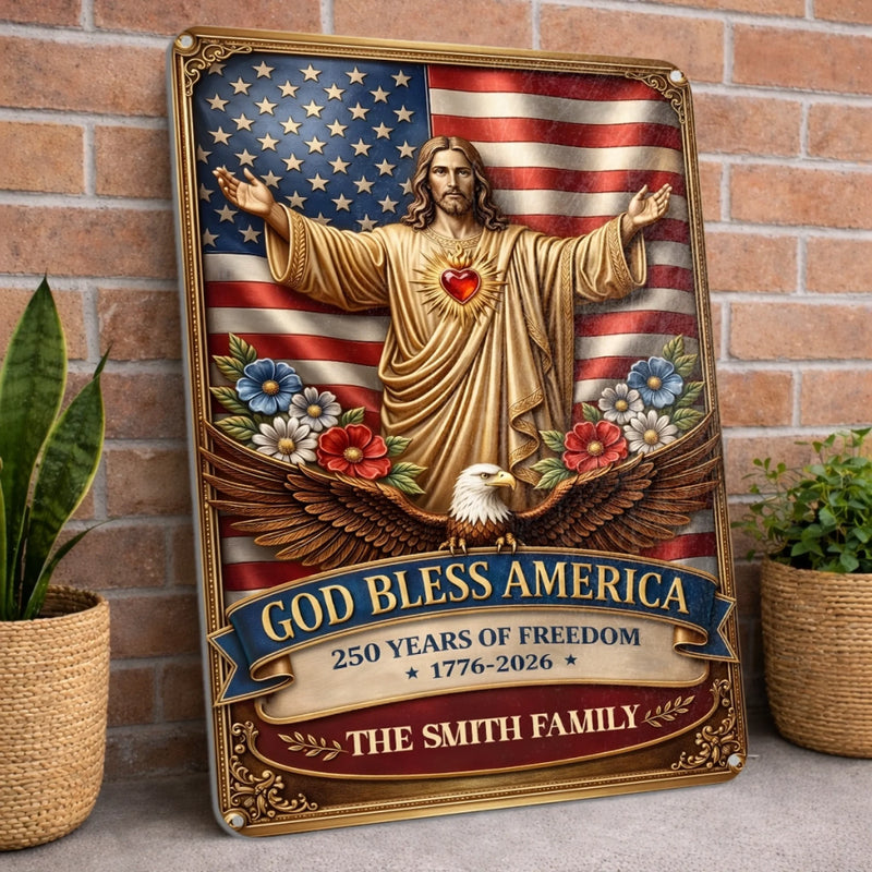 Custom Home Decor Metal Sign - Personalized America 250th Anniversary Gifts For Mom, Dad, Brother, Sister, Kids - Built On Freedom, Led By Love
