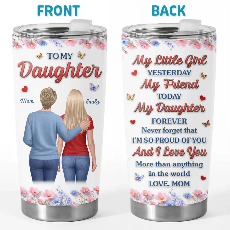 Custom Tumbler - Personalized Birthday Gifts For Daughter - My Sweetest Forever