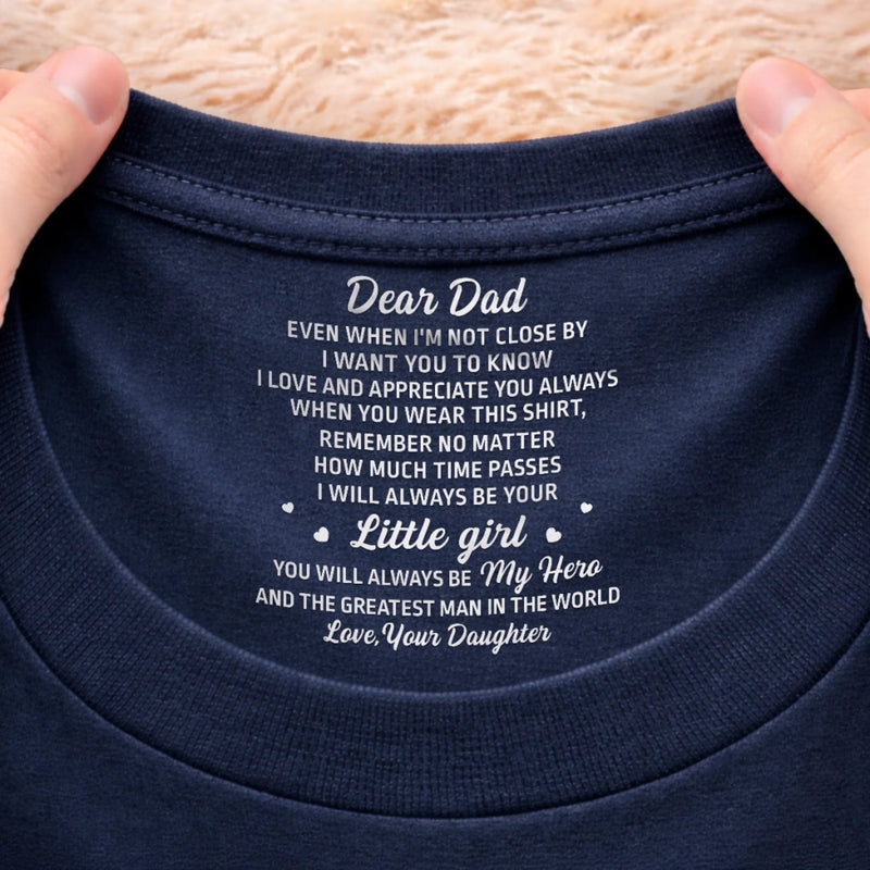 Custom Inside Neck Print T-Shirt - Personalized Father's Day Birthday Gifts For Dad, Son, Daughter - Family Is The Greatest Gift