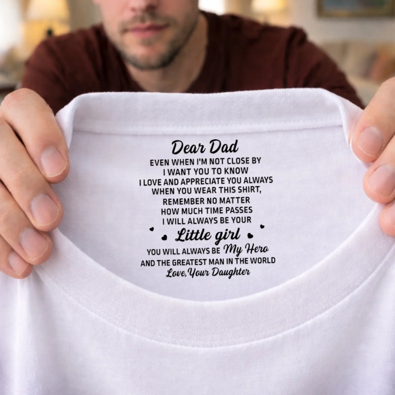 Custom Inside Neck Print T-Shirt - Personalized Father's Day Birthday Gifts For Dad, Son, Daughter - Family Is The Greatest Gift