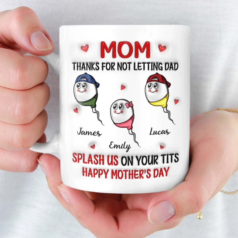 Custom 3D Inflated Effect Printed Mug - Personalized Funny Mother's Day Birthday Gifts For Mom - For The Mom Who Gets It