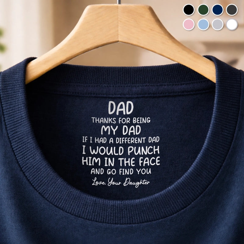Custom Inside Neck Print T-Shirt - Personalized Father's Day Birthday Gifts For Dad - Best Dad In The World