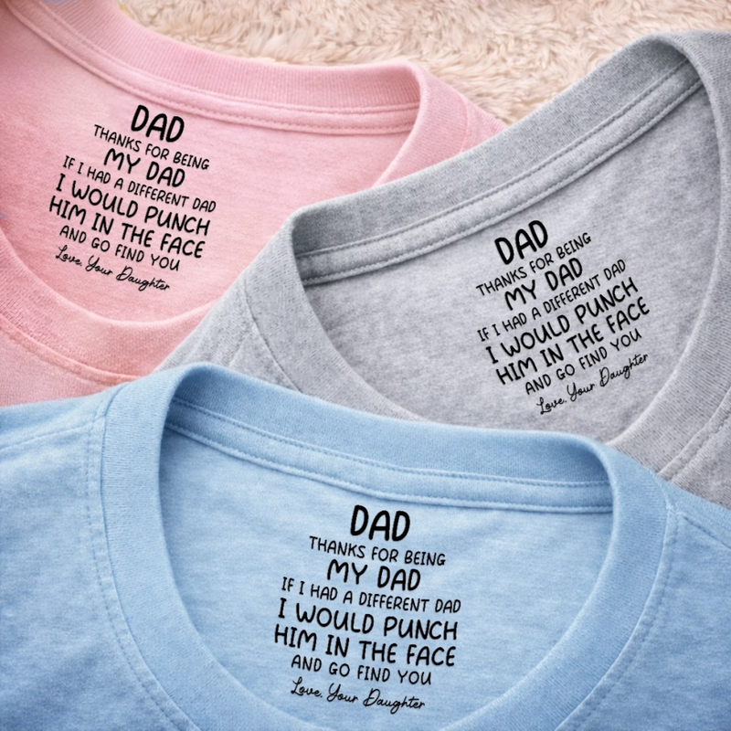 Custom Inside Neck Print T-Shirt - Personalized Father's Day Birthday Gifts For Dad - Best Dad In The World