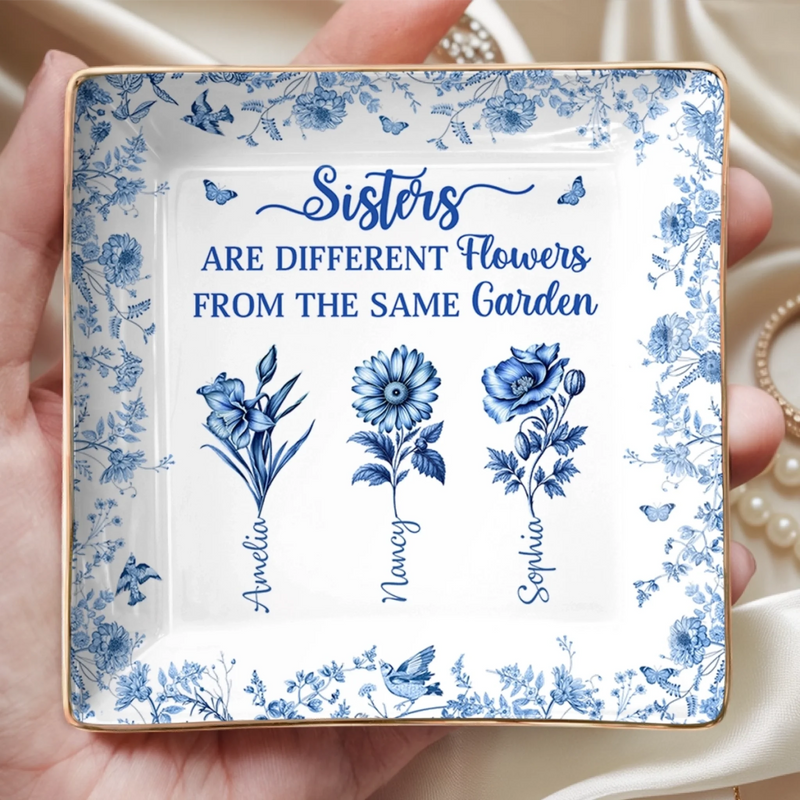 Custom Full-Print Jewelry Dish - Personalized Best Friend Birthday Gifts For Women, Besties, Sisters, BFF - A Garden Called Sisterhood