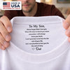 Custom Inside Neck Print T-Shirt - Personalized Birthday Gifts For Son - Never Forget That I Love You