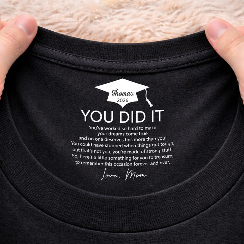 Custom Inside Neck Print T-Shirt - Personalized Graduation Gifts For Him, Her  - The Adventure Begins