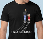 You Never Walk Alone - Family Personalized Custom Unisex T-shirt, Premium T-shirt, Hoodie - Father's Day, Birthday Gift For Dad, Daughter