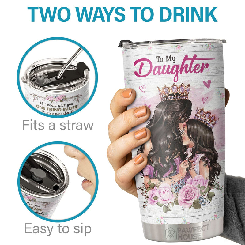 I Want You To Realize How Special You Are To Me - Tumbler - To My Daughter, Gift For Daughter, Daughter Gift From Mom, Birthday Gift For Daughter