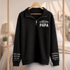 Custom Unisex Quarter Zip Sweatshirt - Personalized Father's Day Birthday Gifts For Dad, Grandpa - My Greatest Blessings Call Me Papa