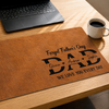 Custom Desk Mat -  Personalized Father's Day Birthday Gifts For Dad, Grandpa - Dad Loved Every Day