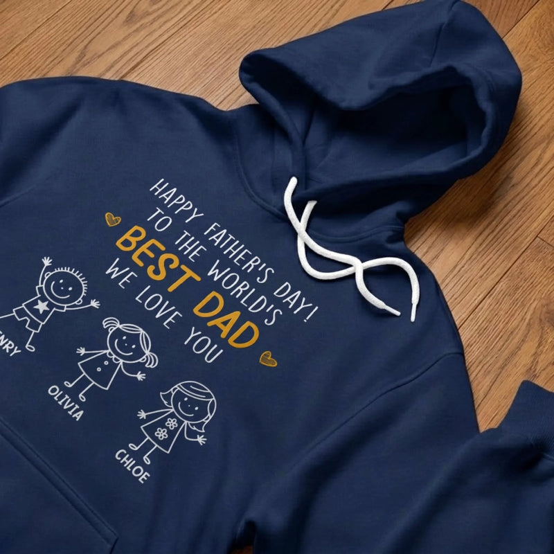 Custom T-shirt, Hoodie - Personalized Father's Day Birthday Gifts For Dad, Grandpa - Best  Dad Of The World