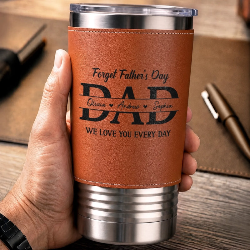 Custom Printed Leather Tumbler - Personalized Father's Day Birthday Gifts For Dad, Grandpa - Dad Makes The Best Memories